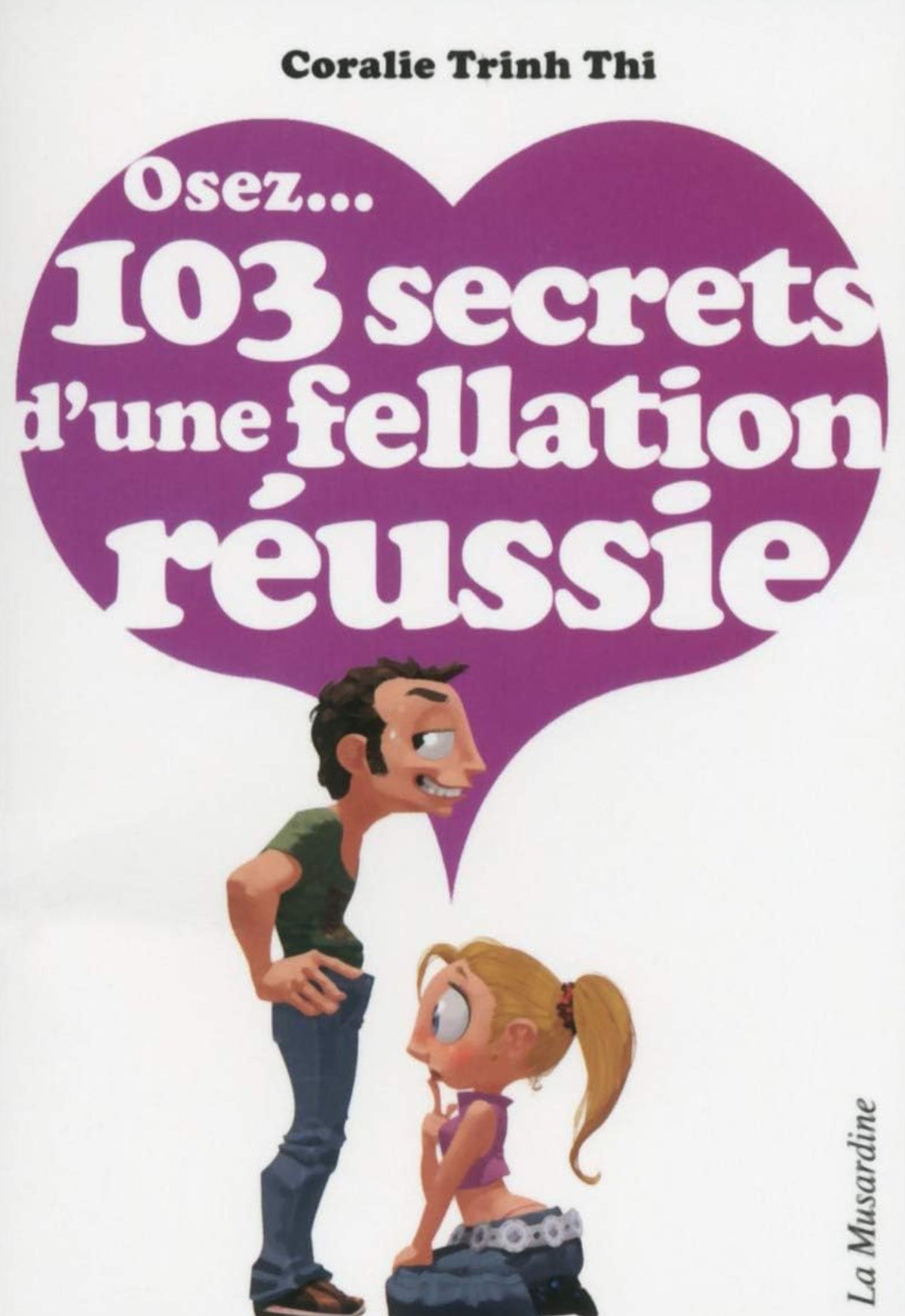 Osez 103 secrets d’une fellation réussie